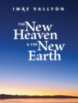 Book Cover The New Heaven and the New Earth. Land silhouetted behind orange ocean reflecting sunset merging in to dark blue sky with crescent moon